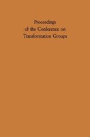Proceedings Of The Conference On Transformation Groups P. S. Mostert