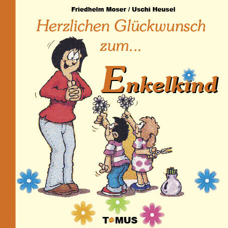 Thumbnail - Uschi Heusel; Friedhelm Moser / Herzlichen Glückwunsch Zum Enkelkind