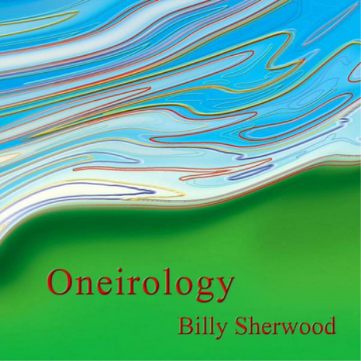 Billy Sherwood Oneirology (CD) Album