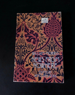William Morris - News from Nowhere - UK Routledge Reprint 1981