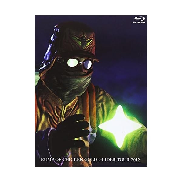 BUMP OF CHICKEN GOLD GLIDER TOUR 2012 (BD)  [Bluray] Japan