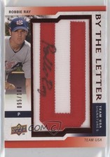 2009 Signature Stars USA By the Letter Signatures Robbie Ray (letter U) Auto 0g4