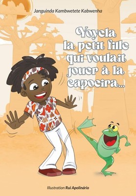 La fille qui voulait jouer à la capoeira Buch Neu Französisch Roman