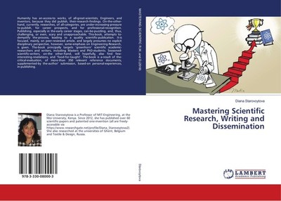 Mastering Scientific Research, Writing and Dissemination Diana Starovoytova