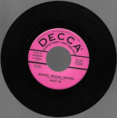PEGGY LEE-WRONG, WRONG, WRONG/NEVER MIND-DECCA DJ 45 MINT 75% OFF