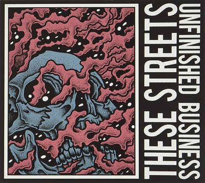 THESE STREETS - UNFINISHED BUSINESS   CD NEU 
