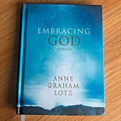 Embracing God Journal - Blank Book- Anne Graham Lotz- NEW Clean Pages