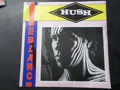 De Blanc, Vinyl 45 Umdrehungen, Hush, Vinyl Vintage