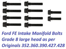grade 8 FORD FE INTAKE MANIFOLD BOLTS SET 352 360 390 406 427 428 10pc kit