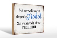 Holzschild Spruch 30X20 Cm MäNner Wollen Nicht Freiheit Deko Schild Wooden Sign