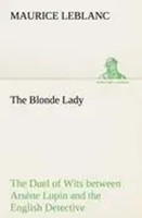 Maurice Leblanc | The Blonde Lady | Taschenbuch | Englisch (2012) | 228 S.