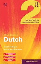 Image of Bruce Donaldson - Colloquial Dutch 2 The Next Step in Language Learn - X555z