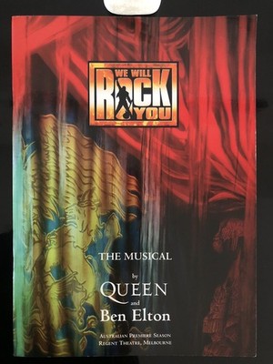 We Will Rock You The Musical By Queen And Ben Elton Regent Theatre Melbourne L/N