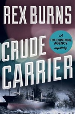 Crude Carrier, Paperback by Burns, Rex, Brand New, Free shipping in the US