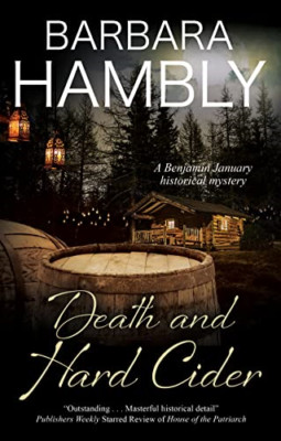 Death and Hard Cider (A Benjamin January Mystery) - Hardback NEW Hambly, Barbara