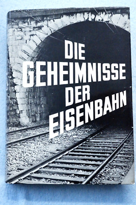 Die Geheimnisse  Der Eisenbahn - Swiss Railways - Large Hardbound - No English