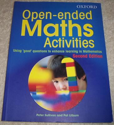 Open-Ended Maths Activities - Using ''good'' questions to enhance learning in math