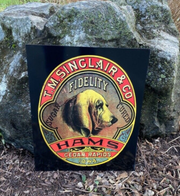 T.M. Sinclair & Co Fidelity Sugar Cured Hams Cedar Rapids Iowa AG Farm Sign