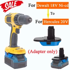 Upgraded Adapter Fits Hercules 20V Battery To For Dewalt 18V Ni-cd Cordless Tool