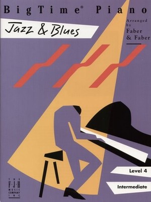 BIGTIME PIANO JAZZ & BLUES By Faber & Faber **BRAND NEW**