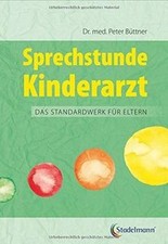 Sprechstunde Kinderarzt Das Standardwerk für Eltern... | Buch | Zustand sehr gut