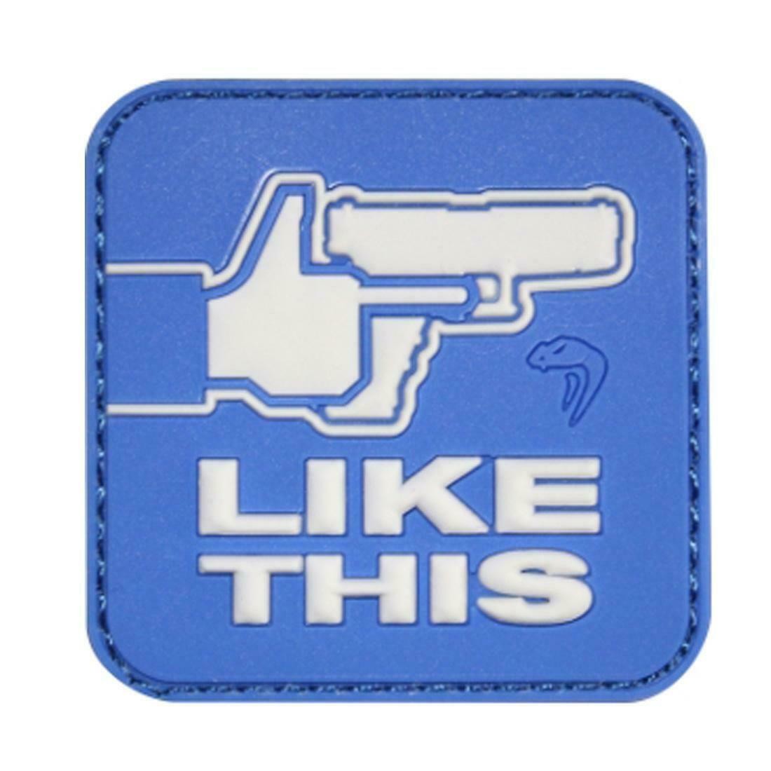 Viper Tactical LIKE THIS Patch Airsoft Military Moral Team Patch