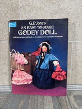 Eine leicht herzustellende Godey Puppe von G. P. Jones - Dover Needlework Serie 1978 ungeschnitten