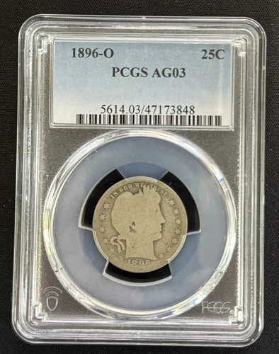 1896‑O Barber Quarter PCGS AG03 25C New Orleans Mint 90% Silver US Coin