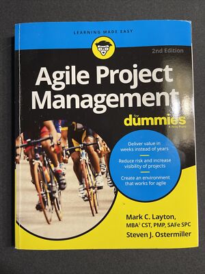 Agile Project Management for Dummies by Steven J. Ostermiller and Mark C. Layton