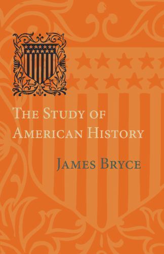 The Study of American History Bryce Paperback Cambridge University Press