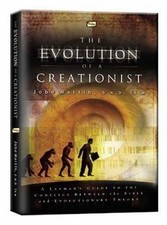 The Evolution of a Creationist: A Layman's Guide to the Conflict Between the...