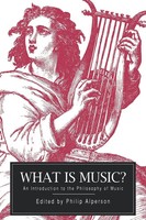 What Is Music? | An Introduction To The Philosophy Of Music | Philip Alperson