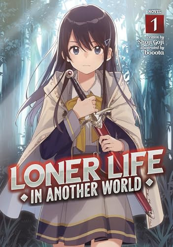 Loner Life in Another World (Light Novel) Vol. 1 Shoji Goji New Book