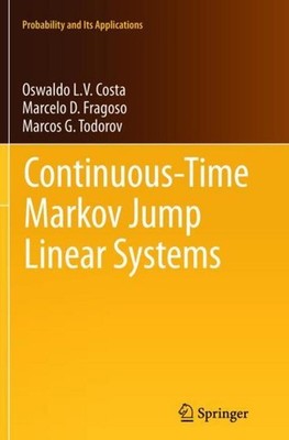 Continuous-Time Markov Jump Linear Systems Oswaldo Luiz Do Valle Costa