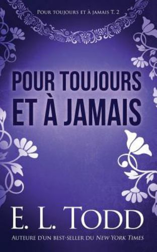Pour Toujours Et À Jamais by Todd, E. L., Like New Used, Free shipping in the US
