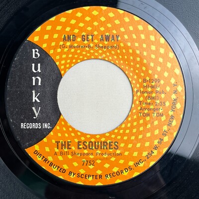 THE ESQUIRES And Get Away 1967 Vinyl 7'' Single Bunky BNK 7752 - VG+