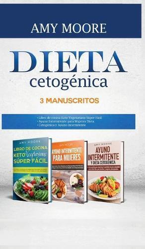 Thumbnail - Amy Moore Dieta Cetogénica, 3 Manuscritos (gebundene Ausgabe)