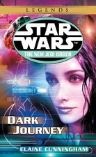 Elaine Cunningham Dark Journey: Star Wars Legends (Taschenbuch)
