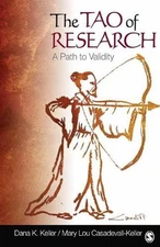 The Tao of Research: A Path to Validity by Mary Lou Casadevall-Keller (English)