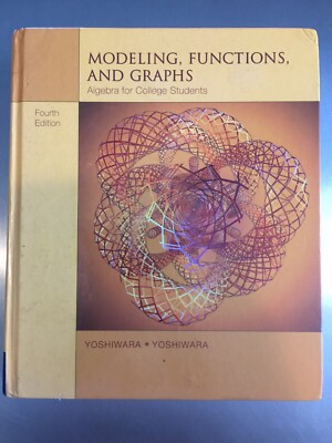 Modeling, Functions, And Graphs 4th Ed