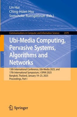 Lin Hui (u. a.) | Ubi-Media Computing, Pervasive Systems, Algorithms and...