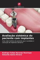 Rodrigo Felipe Naranjo Restrepo (U. A.) | AvaliaçãO SistéMica Do Paciente Com...