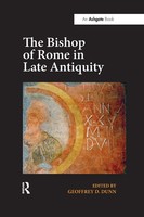The Bishop Of Rome In Late Antiquity | Geoffrey D. Dunn | Taschenbuch | Englisch