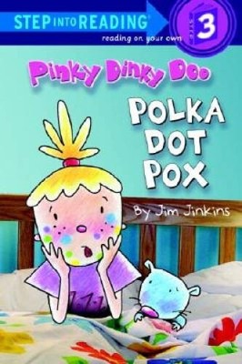 Pinky Dinky Doo: Polka Dot Pox (Step into Reading) - Paperback - GOOD