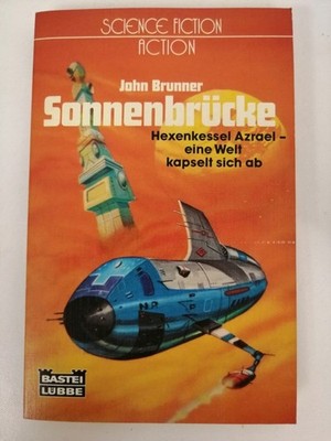 John Brunner - Sonnenbrücke - Hexenkessel Azrael - Bastei Lübbe TB | K119-13 Bru