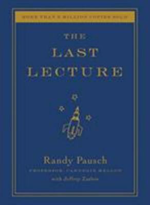 The Last Lecture - Randy Pausch, 9781401323257, hardcover, new