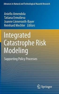 Integrated Catastrophe Risk Modeling - 9789400722255