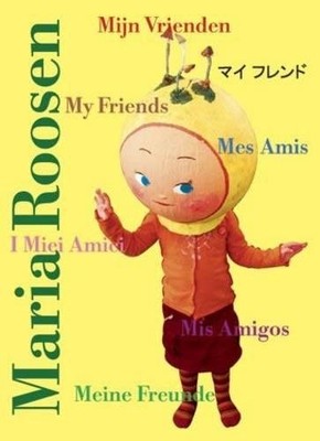 MARIA ROOSEN: MY FRIENDS, MIS AMIGOS, MES AMIS, I MIEI *Excellent Condition*