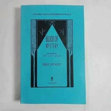Blood Of Mystery Mark Anthony Paperback Book Uncorrected Page Proof