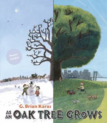 As an Oak Tree Grows - 0399252339, G Brian Karas, hardcover